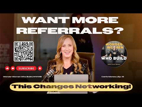 Top 10 Traits of a Master Networker | Wonder Women Who Build Ep. 13